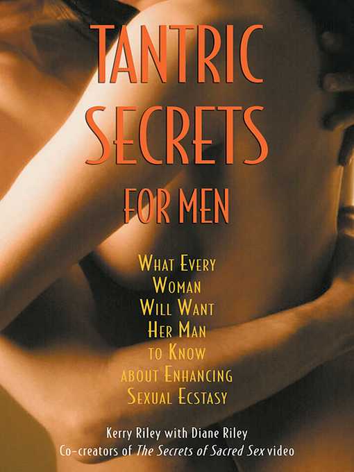 Title details for Tantric Secrets for Men by Kerry Riley - Available
